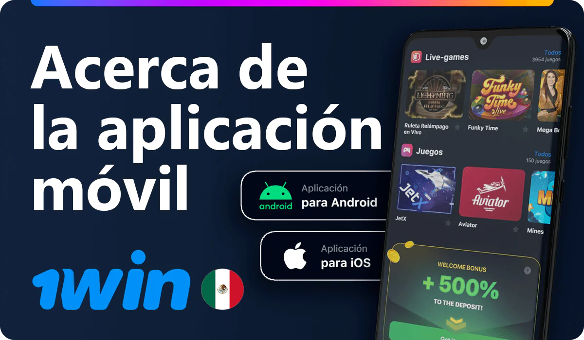 Aplicación móvil 1win para jugadores de México