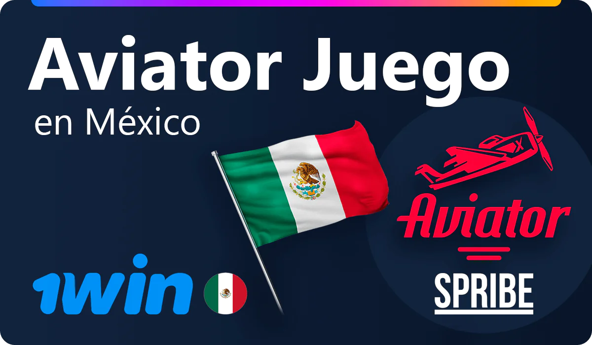1win Aviator juego para jugadores mexicanos
