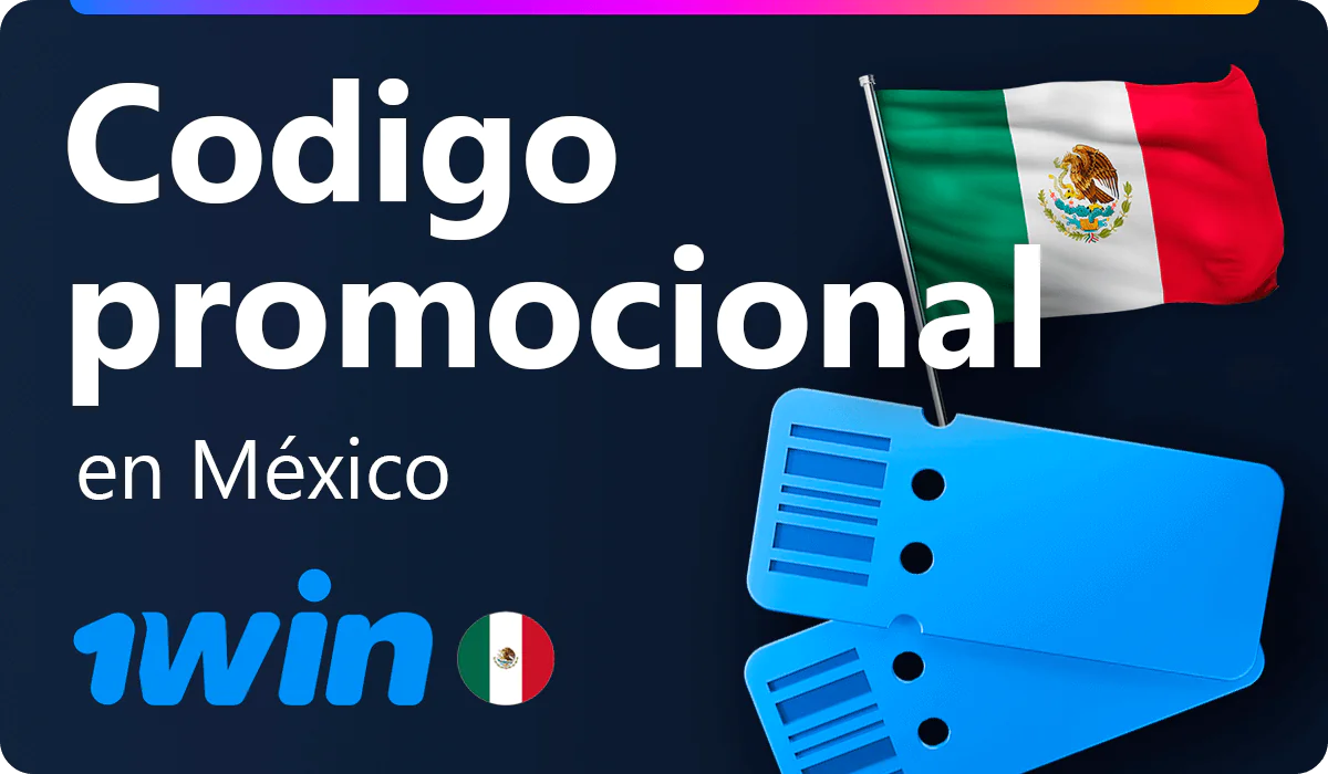 Código promocional 1win para jugadores mexicanos