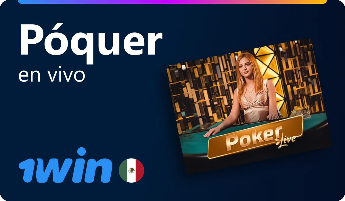 Póquer en vivo en 1win México