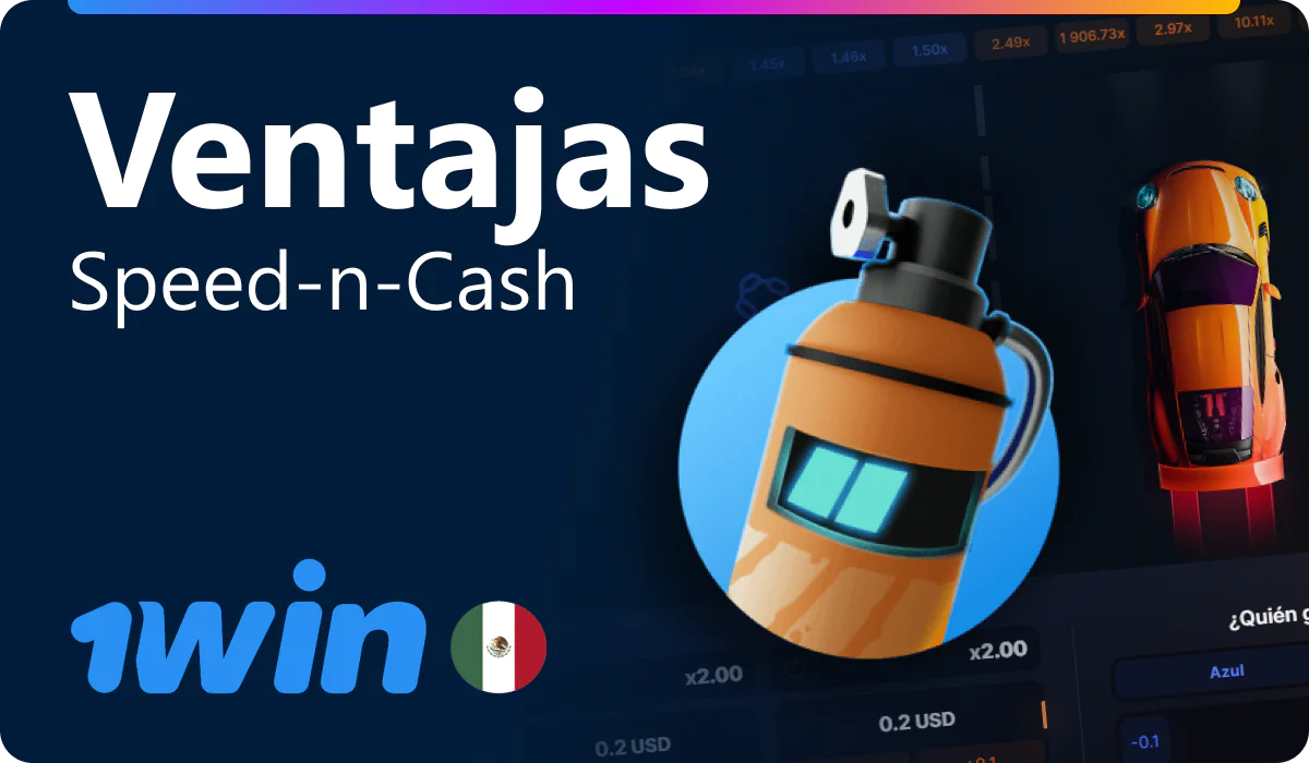 Ventajas de jugar Speed-n-Cash en 1win Mexico